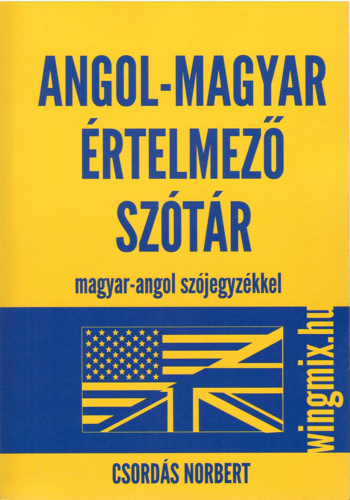 Csordás Norbert Angol Magyar értelmező szótár